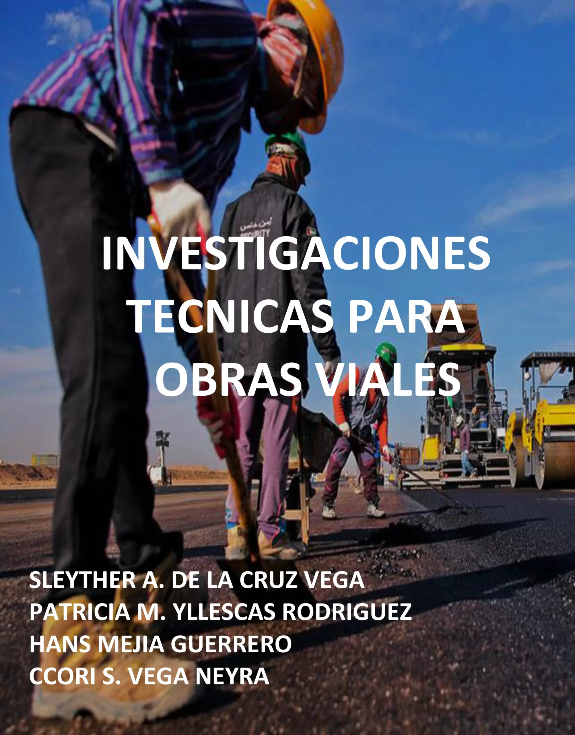 INVESTIGACIONES TECNICAS PARA OBRA VIALES